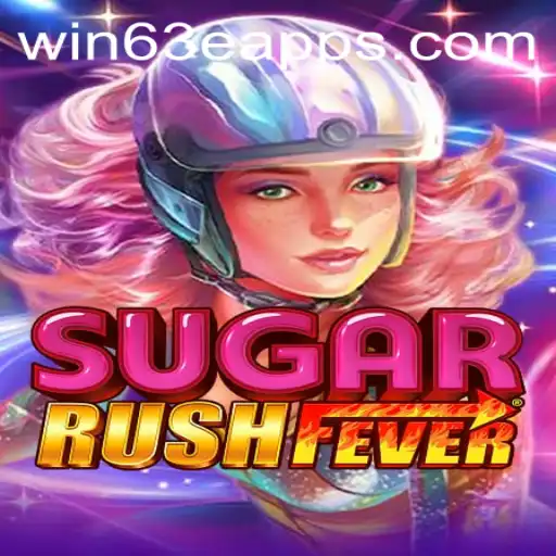 Exploring SugarRushFever: A Sweet Adventure with WIN63E.COM